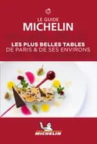 Michelin Restaurants Paris et ses Environs : Les plus belles tables 2021
