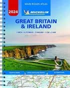 Great Britain & Ireland 2024: Mains Roads Atlas - Michelin, Mains Roads Atlas