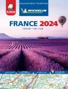 France 2024, Michelin Tourist & Motoring Atlas (Multi-flex) - Michelin