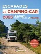 Escapades en Camping-car France 2025 af Michelin