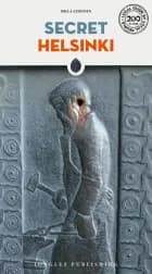 Secret Helsinki af Milla Leskinen