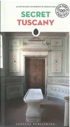 Secret Tuscany - Carlo Caselli