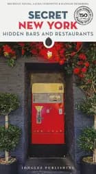 Secret New York - Hidden Bars and Restaurants