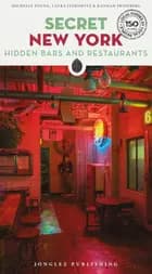 Secret New York: Hidden Bars and Restaurants
