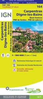 TOP100: 164 Carpentras - Digne-Les-Bains: Mont Ventoux, PNR du Verdon, PRN du Luberon - IGN