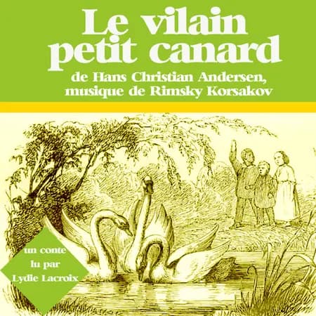 Le Vilain Petit Canard af Hans Christian Andersen