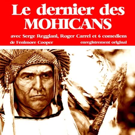 Le Dernier des Mohicans af James Fenimore Cooper