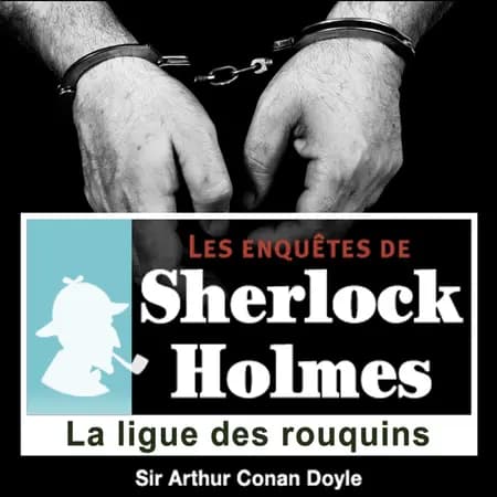 La Ligue des rouquins, une enquête de Sherlock Holmes af Arthur Conan Doyle
