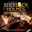 L’Escarboucle bleue af Arthur Conan Doyle