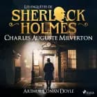 Charles Auguste Milverton af Arthur Conan Doyle