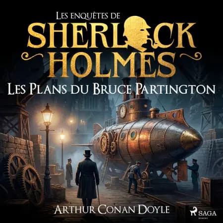Les Plans du Bruce Partington, une enquête de Sherlock Holmes af Arthur Conan Doyle