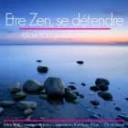 Être zen et se détendre