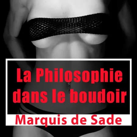 LUST Classics : La Philosophie dans le boudoir af Marquis De Sade