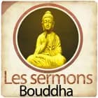 Les Sermons de Bouddha