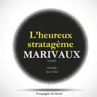 L'Heureux Stratagème, de Marivaux