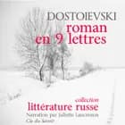 Un roman en neuf lettres af F. M. Dostojevskij