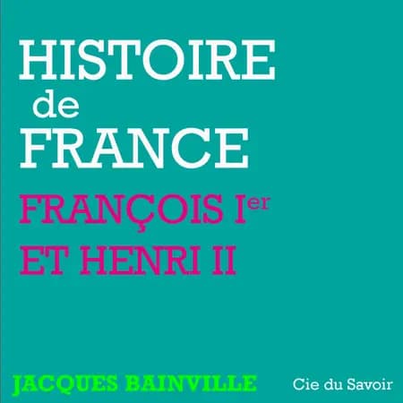 Histoire de France : François Ier et Henri II af Jacques Bainville