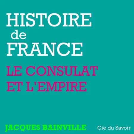 Histoire de France : Napoléon et l'Empire af Jacques Bainville