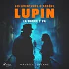La Barre y va – Les aventures d'Arsène Lupin