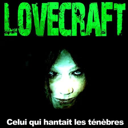 Celui qui hantait les ténèbres af H. P. Lovecraft