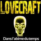 Dans l'abîme du temps af H. P. Lovecraft