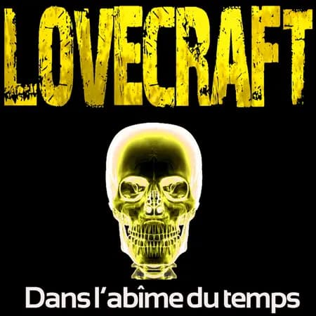 Dans l'abîme du temps af H. P. Lovecraft