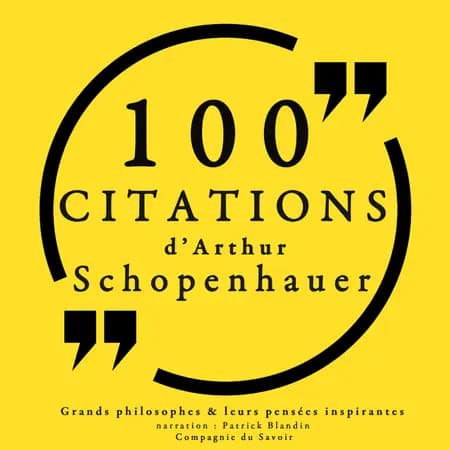 100 citations d'Arthur Schopenhauer af Arthur Schopenhauer