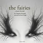 The Fairies, a Fairy Tale