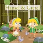 Hansel and Gretel, a Fairy Tale af Frères Grimm