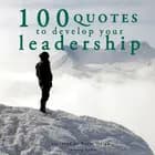 100 Quotes to Develop your Leadership