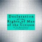 French Declaration of the Rights of Man and of the Citizen
