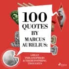 100 Quotes by Marcus Aurelius