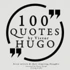 100 Quotes by Victor Hugo