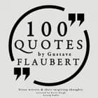 100 Quotes by Gustave Flaubert