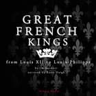 Great French Kings af J. M. Gardner