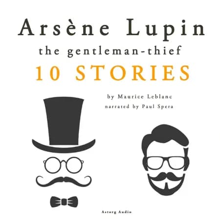Arsène Lupin, Gentleman-Thief: 10 Stories af Maurice Leblanc