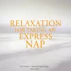 Relaxation to Take an Express Nap