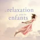 La Relaxation pour les enfants