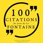 100 citations de Jean de La Fontaine