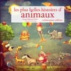 Les Plus Belles Histoires d'animaux af Charles Perrault, Frères Grimm og Hans Christian Andersen