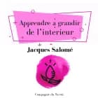 Apprendre à grandir de lʼintérieur