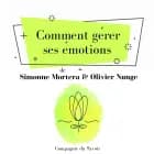 Comment gérer ses émotions