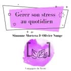 Gérer son stress au quotidien