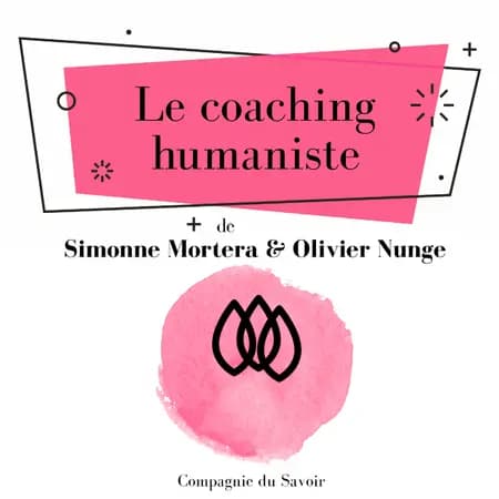 Le Coaching humaniste af Olivier Nunge