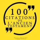 100 citations de l'Ancien Testament
