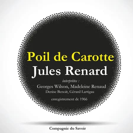 Poil de Carotte, une pièce de Jules Renard af Jules Renard