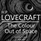 H. P. Lovecraft : The Color Out of Space af H. P. Lovecraft