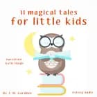 11 Magical Tales for Little Kids