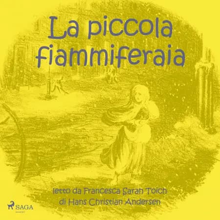 La piccola fiammiferaia af Hans Christian Andersen