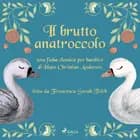 Il brutto anatroccolo af H.C. Andersen